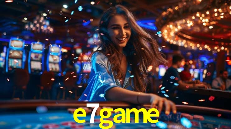 Welcome Bonus e7game